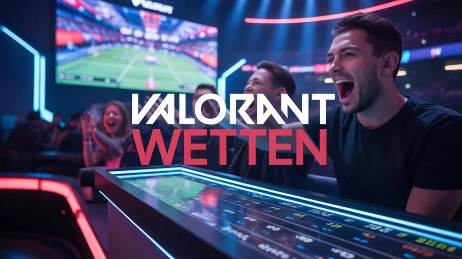 Valorant Wetten