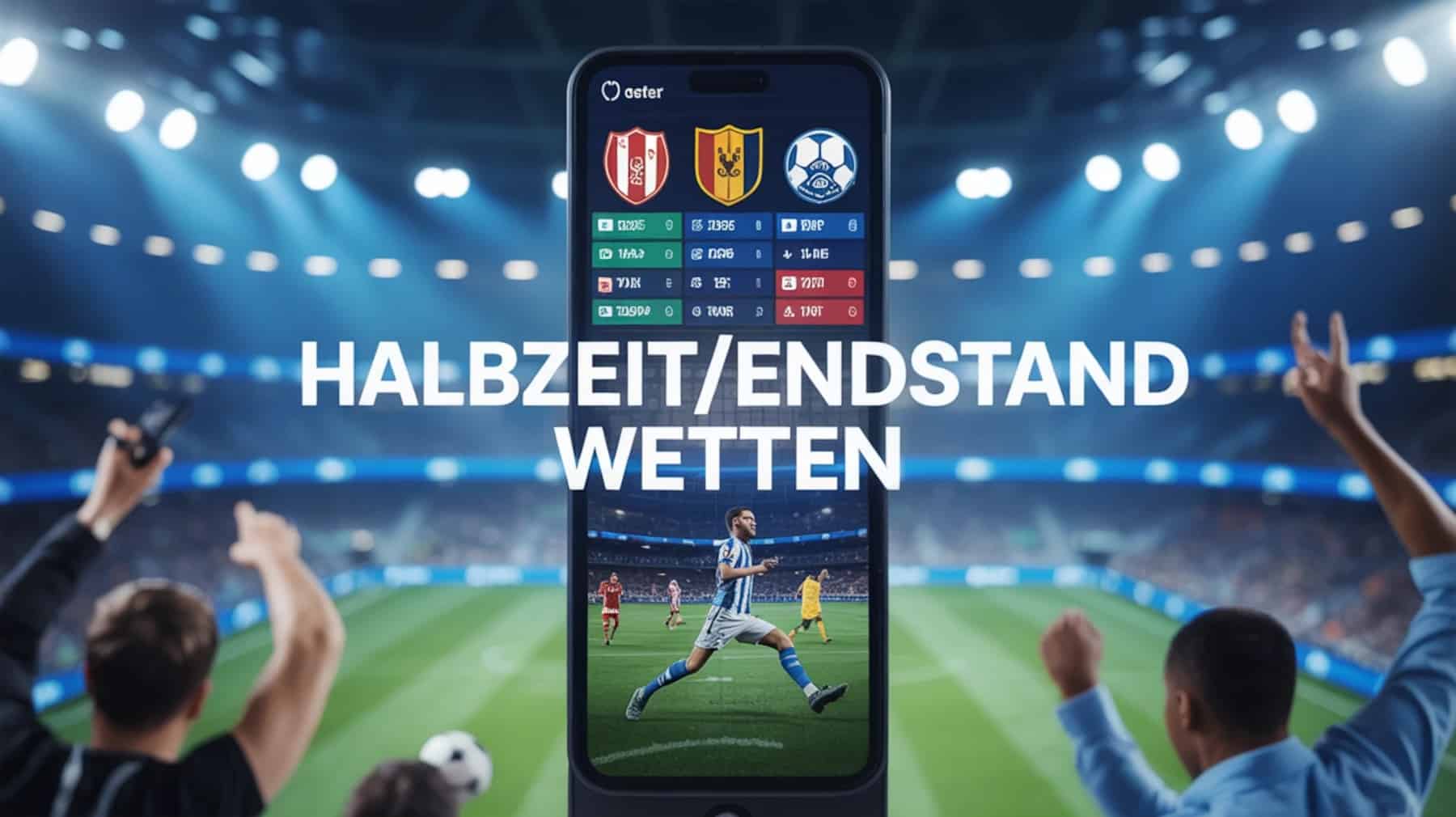 Halbzeit/Endstand Wetten